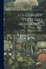 Los Géneros Vegetales Mexicanos... af Cassiano Conzatti