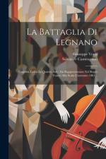 La Battaglia Di Legnano af Giuseppe Verdi