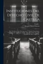 Instituciones Del Derecho Civil De Castilla af Castile (Kingdom)