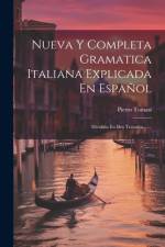 Nueva Y Completa Gramatica Italiana Explicada En Español af Pietro Tomasi