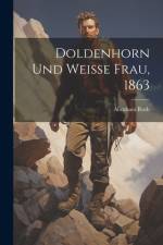 Doldenhorn und Weisse Frau, 1863 af Abraham Roth