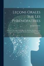 Leçons Orales Sur Les Phrénopathies af Joseph Guislain