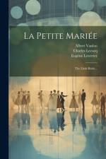 La Petite Mariée af Charles Lecocq