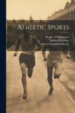 Athletic Sports af Dudley Allen Sargent