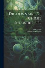 Dictionnaire De Chimie Industrielle... af Charles Louis Barreswil