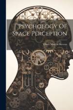Psychology Of Space Perception af Elbert Marcus Stevens