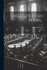 Les Délits Et Les Peines... af Cesare Beccaria