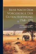 Reise Nach Dem Vorgebürge Der Guten Hoffnung ... 1768 - 1771 af Johan Splinter Stavorinus