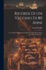 Ricordi Di Un Vecchio Di 80 Anni af Leone Paladini