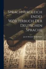 Sprachvergleichendes Wörterbuch der deutschen Sprache af Jacob Heinrich Kaltschmidt