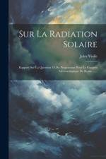 Sur La Radiation Solaire af Jules Violle