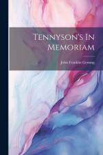 Tennyson's In Memoriam af John Franklin Genung