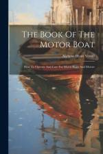 The Book Of The Motor Boat af Alpheus Hyatt Verrill
