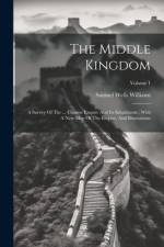 The Middle Kingdom af Samuel Wells Williams