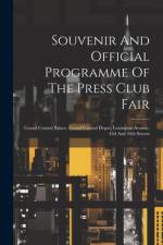 Souvenir And Official Programme Of The Press Club Fair
