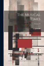 The Musical Times; Volume 35 af Jstor (Organization)