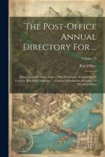 The Post-office Annual Directory For ...