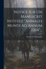 Notice Sur Un Manuscrit Intitulé 