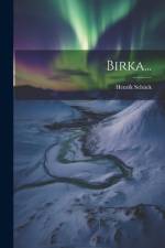 Birka... af Henrik SchÃ¼ck