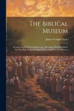 The Biblical Museum af James Comper Gray