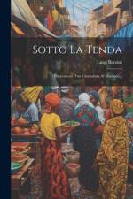 Sotto La Tenda af Luigi Barzini