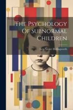 The Psychology Of Subnormal Children af Leta Stetter Hollingworth