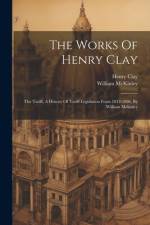 The Works Of Henry Clay af Henry Clay