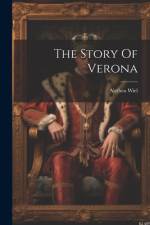 The Story Of Verona af Alethea Wiel