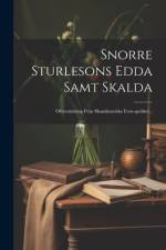 Snorre Sturlesons Edda Samt Skalda
