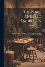 The Boris Anisfeld Exhibition af Christian Brinton