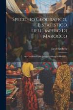 Specchio Geografico, E Statistico Dell'impero Di Marocco af Jacob GrÃ¥berg
