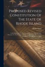 Proposed Revised Constitution Of The State Of Rhode Island af Rhode Island