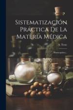 Sistematización Práctica De La Materia Médica af A Teste