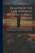 Remains Of The Late Reverend Richard Hurrell Froude af Richard Hurrell Froude