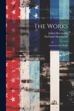 The Works af Nathaniel Hawthorne