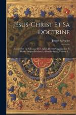 Jésus-christ Et Sa Doctrine af Joseph Salvador