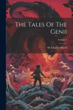 The Tales Of The Genii; Volume 2 af Charles Morell
