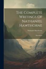 The Complete Writings Of Nathaniel Hawthorne af Nathaniel Hawthorne