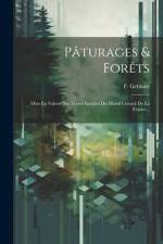Pâturages & Forêts af F Gebhart