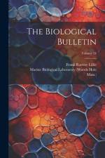 The Biological Bulletin; Volume 24 af Frank Rattray Lillie
