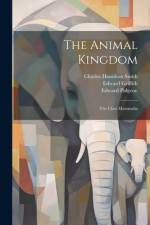 The Animal Kingdom af Georges Cuvier (Baron)