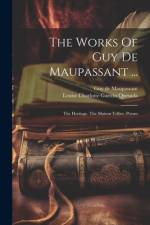The Works Of Guy De Maupassant ... af Guy De Maupassant