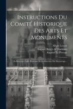 Instructions Du Comité Historique Des Arts Et Monuments af Prosper MÃ©rimÃ©e