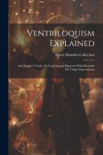 Ventriloquism Explained