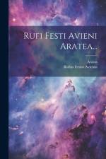 Rufi Festi Avieni Aratea... af Rufius Festus Avienus