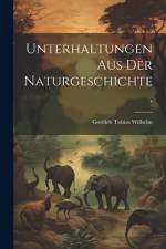 Unterhaltungen aus der Naturgeschichte.