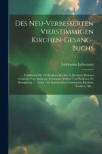 Des Neu-verbesserten Vierstimmigen Kirchen-gesang-buchs af Ambrosius Lobwasser