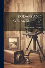 Kodaks And Kodak Supplies af Eastman Kodak Company