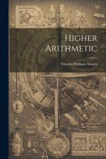 Higher Arithmetic af Charles William Morey