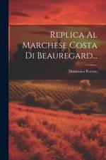 Replica Al Marchese Costa Di Beauregard... af Domenico Perrero